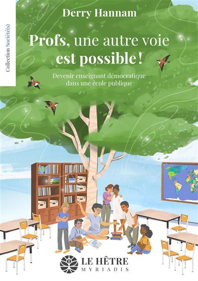 Derry Hannam – « Profs, une autre voie est possible ! »